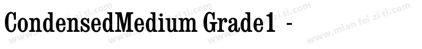 CondensedMedium Grade1I字体转换